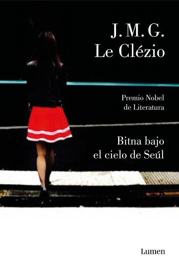 Bitna bajo el cielo de Seúl | 9788426405999 | J.M.G. Le Clézio | Librería Castillón - Comprar libros online Aragón, Barbastro