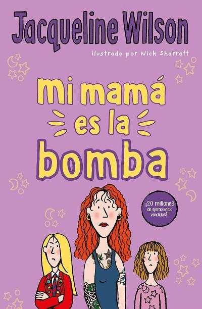 Mi mamá es la bomba | 9788417424527 | Jacqueline Wilson | Librería Castillón - Comprar libros online Aragón, Barbastro