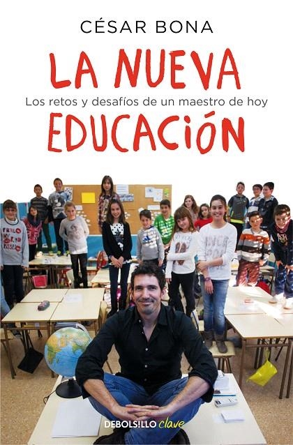 La nueva educación | 9788466336215 | César Bona | Librería Castillón - Comprar libros online Aragón, Barbastro