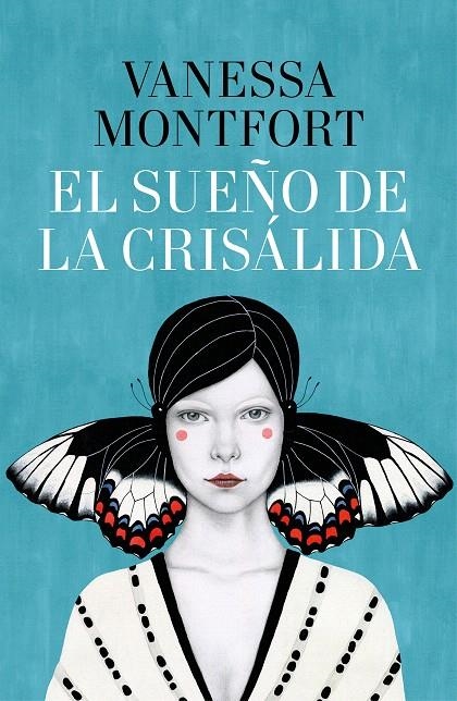 El sueño de la crisálida | 9788401021060 | Vanessa Montfort | Librería Castillón - Comprar libros online Aragón, Barbastro