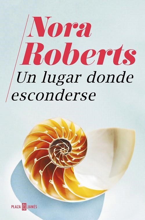 Un lugar donde esconderse | 9788401022890 | Nora Roberts | Librería Castillón - Comprar libros online Aragón, Barbastro