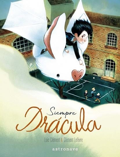 Siempre Drácula | 9788467934243 | Clément, Loïc / Lefèvre, Clément | Librería Castillón - Comprar libros online Aragón, Barbastro