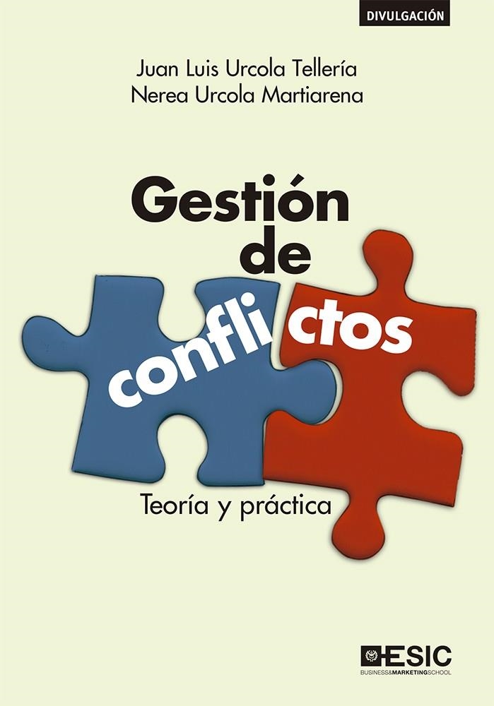 Gestión de conflictos | 9788417513795 | Urcola Tellería, Juan Luis Urcola Tellería/Urcola Martiarena, Nerea | Librería Castillón - Comprar libros online Aragón, Barbastro