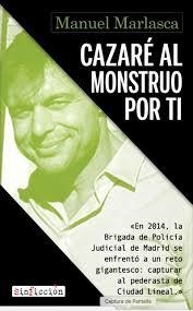 Cazaré al monstruo por ti | 9788417077884 | Marlasca, Manuel | Librería Castillón - Comprar libros online Aragón, Barbastro