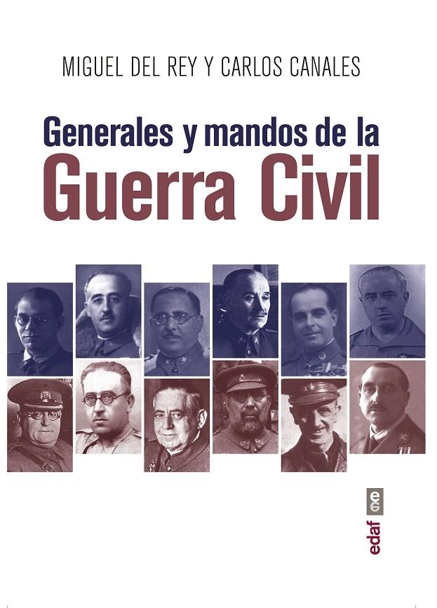 Generales y mandos de la Guerra Civil | 9788441439214 | Canales Torres, Carlos/del Rey Vicente, Miguel | Librería Castillón - Comprar libros online Aragón, Barbastro