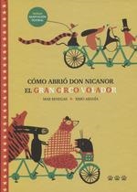 COMO ABRIO DON NICANOR EL GRAN CIRCO VOLADOR | 9788494910937 | BENEGAS MAR | Librería Castillón - Comprar libros online Aragón, Barbastro