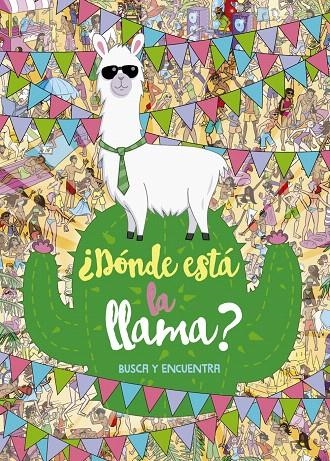 ¿Dónde está la llama? Busca y encuentra | 9788469848524 | Egmont | Librería Castillón - Comprar libros online Aragón, Barbastro