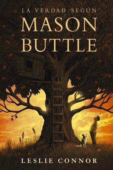 La verdad según Mason Buttle | 9788469848692 | Connor, Leslie | Librería Castillón - Comprar libros online Aragón, Barbastro