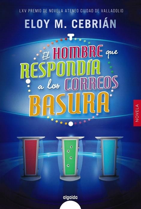 El hombre que respondía a los correos basura | 9788491890836 | Cebrián, Eloy M. | Librería Castillón - Comprar libros online Aragón, Barbastro