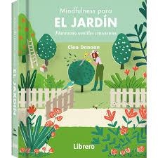 MINDFULNESS PARA EL JARDIN | 9789463591607 | VV.AA. | Librería Castillón - Comprar libros online Aragón, Barbastro