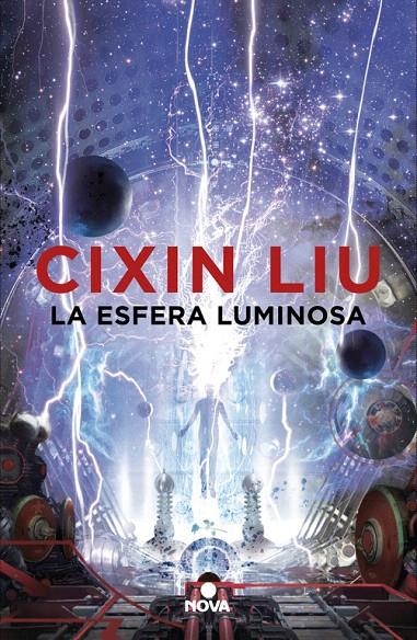 La esfera luminosa | 9788417347338 | Cixin Liu | Librería Castillón - Comprar libros online Aragón, Barbastro