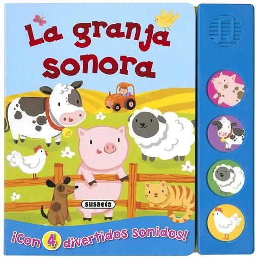 La granja sonora | 9788467763980 | Susaeta, Equipo | Librería Castillón - Comprar libros online Aragón, Barbastro