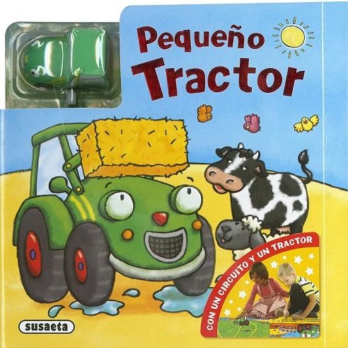 Pequeño tractor | 9788467766264 | Susaeta, Equipo | Librería Castillón - Comprar libros online Aragón, Barbastro