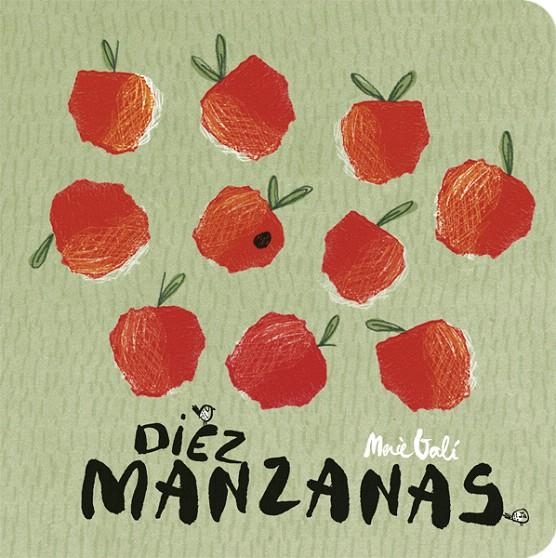 Diez manzanas | 9788424664107 | Galí, Mercè | Librería Castillón - Comprar libros online Aragón, Barbastro