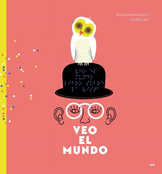 Veo el mundo | 9788416985111 | Romanyshyn, Romana ; Lesiv, Andriy | Librería Castillón - Comprar libros online Aragón, Barbastro