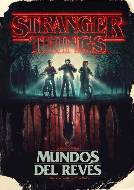 Stranger Things. Mundos del revés | 9788417338688 | Gina McIntyre | Librería Castillón - Comprar libros online Aragón, Barbastro