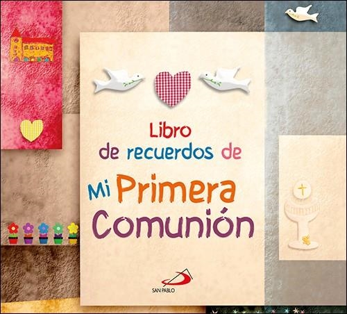 Libro de recuerdos de mi Primera Comunión | 9788428556620 | Equipo SAN PABLO | Librería Castillón - Comprar libros online Aragón, Barbastro