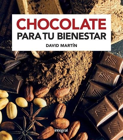 Chocolate para tu bienestar | 9788491181484 | Martín David | Librería Castillón - Comprar libros online Aragón, Barbastro