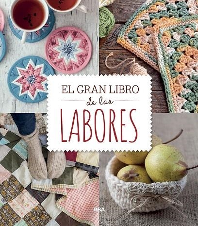 El gran libro de las labores | 9788491871828 | VV.AA. | Librería Castillón - Comprar libros online Aragón, Barbastro