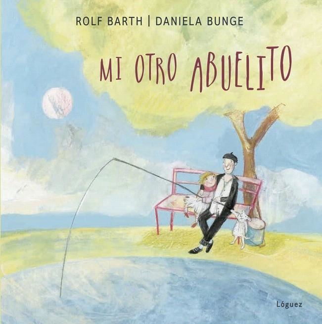 Mi otro abuelito | 9788494925764 | Barth, Rolf | Librería Castillón - Comprar libros online Aragón, Barbastro