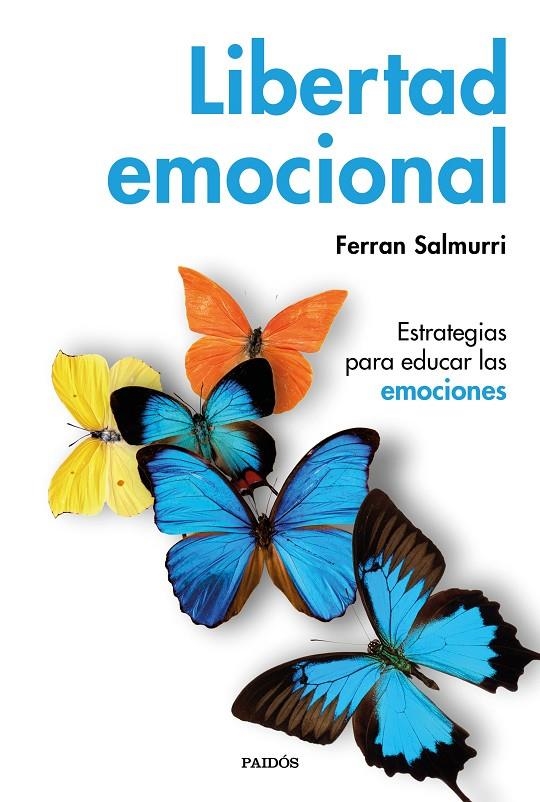 Libertad emocional | 9788449335884 | Salmurri, Ferran | Librería Castillón - Comprar libros online Aragón, Barbastro