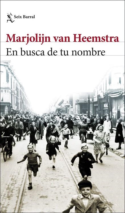 En busca de tu nombre | 9788432235009 | Heemstra, Marjolijn van | Librería Castillón - Comprar libros online Aragón, Barbastro