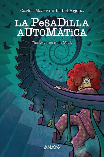 La pesadilla automática | 9788469848005 | Matera, Carlos/Arjona, Isabel | Librería Castillón - Comprar libros online Aragón, Barbastro