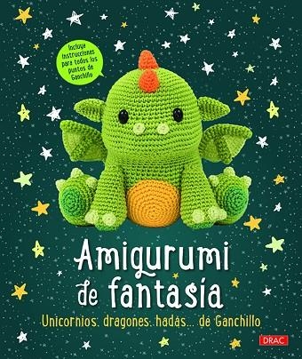 Amigurumi de fantasía | 9788498746310 | Varios autores | Librería Castillón - Comprar libros online Aragón, Barbastro