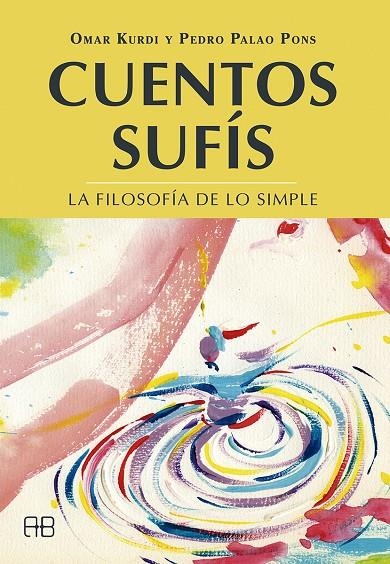 Cuentos sufís | 9788417851019 | Kurdi, Omar ; Palao Pons, Pedro | Librería Castillón - Comprar libros online Aragón, Barbastro