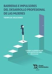 BARRERAS E IMPULSORES DEL DESARROLLO PROFESIONAL DE MUJERES | 9788417706043 | CALDERON PATIER,CARMEN | Librería Castillón - Comprar libros online Aragón, Barbastro