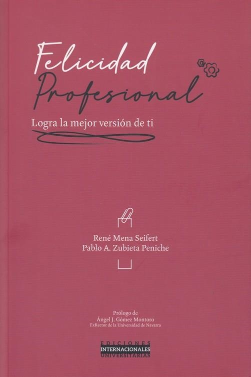 Felicidad professional | 9788484694052 | MENA SEIFERT,RENE | Librería Castillón - Comprar libros online Aragón, Barbastro