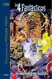 MARVEL RECOMENDADO PASQUAL FERRY RECOMIENDA LOS 4 FANTÁSTICOS. EL MISTERIO DE AL | 9788491678359 | Stan Lee/ Jack Kirby | Librería Castillón - Comprar libros online Aragón, Barbastro