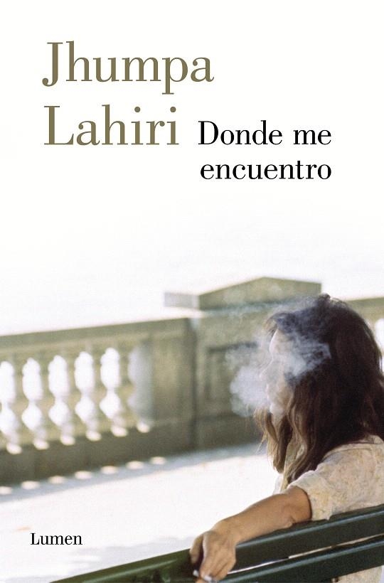 Donde me encuentro | 9788426406934 | Jhumpa Lahiri | Librería Castillón - Comprar libros online Aragón, Barbastro