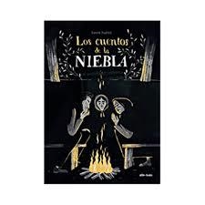 Los cuentos de la niebla | 9788417294465 | Suárez Fernández, Laura | Librería Castillón - Comprar libros online Aragón, Barbastro