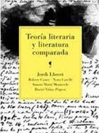 TEORIA LITERARIA Y LITERATURA | 9788434425095 | LLOVET, JORDI | Librería Castillón - Comprar libros online Aragón, Barbastro