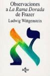 Observaciones a "La Rama Dorada" de Frazer | 9788430921584 | Wittgenstein, Ludwig | Librería Castillón - Comprar libros online Aragón, Barbastro