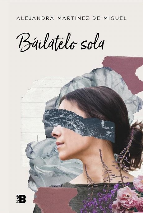 Báilatelo sola | 9788417001810 | Alejandra Martínez de Miguel | Librería Castillón - Comprar libros online Aragón, Barbastro