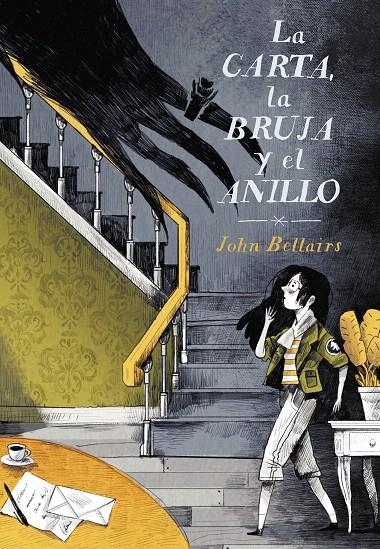 La carta, la bruja y el anillo (Los casos de Lewis Barnavelt) | 9788420434094 | John Bellairs | Librería Castillón - Comprar libros online Aragón, Barbastro