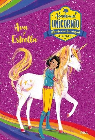 Academia Unicornio 3. Ava y Estrella | 9788427217836 | SYKES, JULIE | Librería Castillón - Comprar libros online Aragón, Barbastro