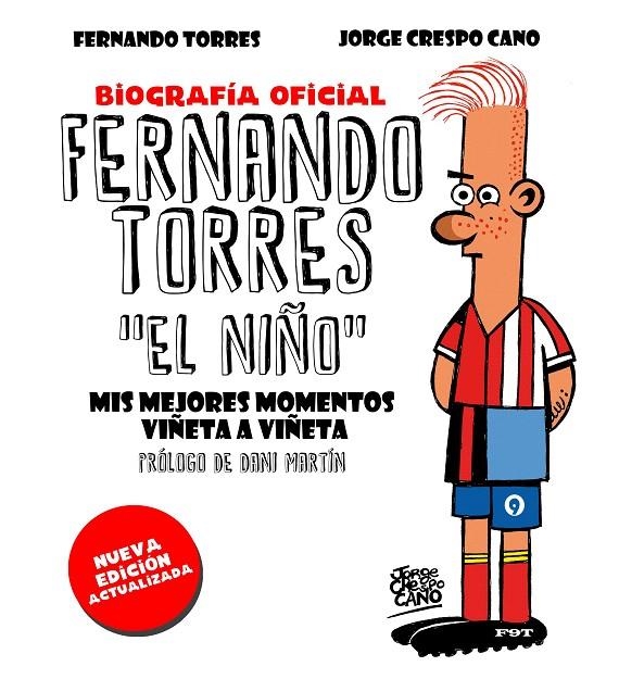 Fernando Torres. El Niño (edición actualizada) | 9788448025526 | Crespo, Jorge | Librería Castillón - Comprar libros online Aragón, Barbastro