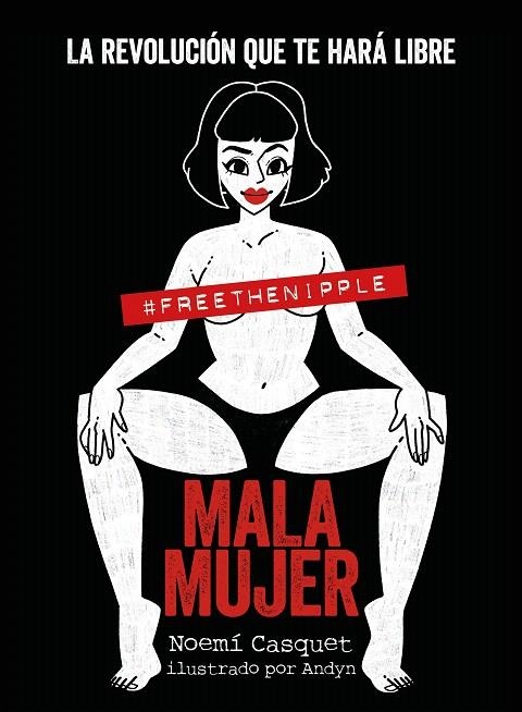 Mala mujer | 9788417560898 | Casquet, Noemí / Andyn (il.) | Librería Castillón - Comprar libros online Aragón, Barbastro