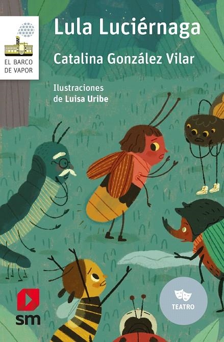 BVB.154 LULA LUCIERNAGA | 9788491825333 | González Vilar, Catalina | Librería Castillón - Comprar libros online Aragón, Barbastro