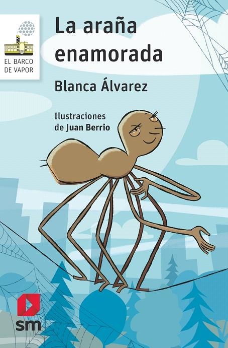 BVB.114 LA ARAÑA ENAMORADA | 9788491825272 | Álvarez González, Blanca | Librería Castillón - Comprar libros online Aragón, Barbastro