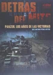 Detrás del mito: Panzer, los años de las victorias | 9788417859015 | Peñas Artero, José Antonio | Librería Castillón - Comprar libros online Aragón, Barbastro