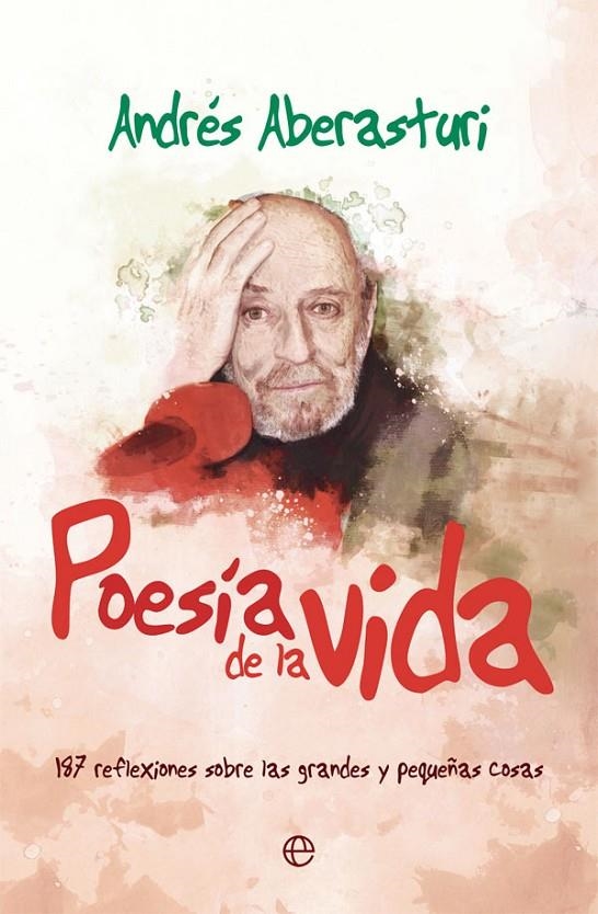 Poesia de la vida | 9788491645580 | Aberasturi, Andrés | Librería Castillón - Comprar libros online Aragón, Barbastro