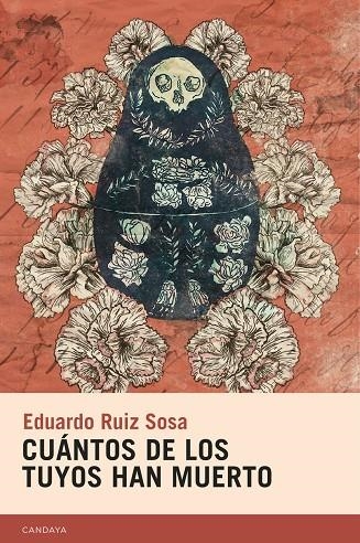 Cuántos de los tuyos han muerto | 9788415934639 | Ruiz Sosa, Eduardo | Librería Castillón - Comprar libros online Aragón, Barbastro