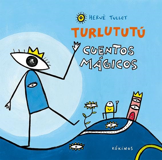 Turlututú cuentos mágicos | 9788417074067 | Tullet, Hervé | Librería Castillón - Comprar libros online Aragón, Barbastro