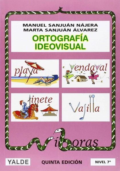 Ortografía ideovisual nivel 7 - 1º ESO | 9788487705946 | Sanjuán Nájera, Manuel; Sanjuán Álvarez, Marta | Librería Castillón - Comprar libros online Aragón, Barbastro