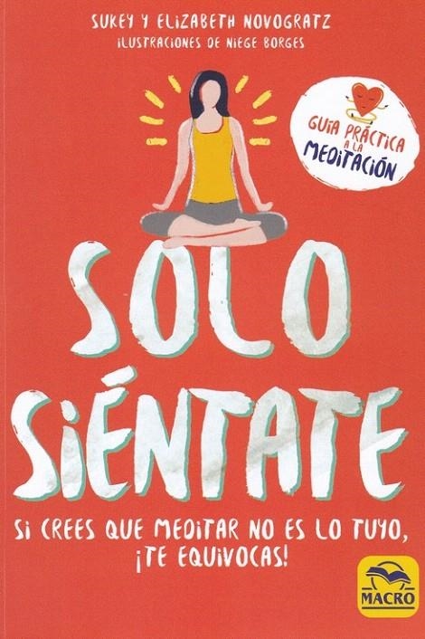 Solo Siéntate | 9788417080266 | Novogratz, Sukey ; Novogratz, Elizabeth | Librería Castillón - Comprar libros online Aragón, Barbastro