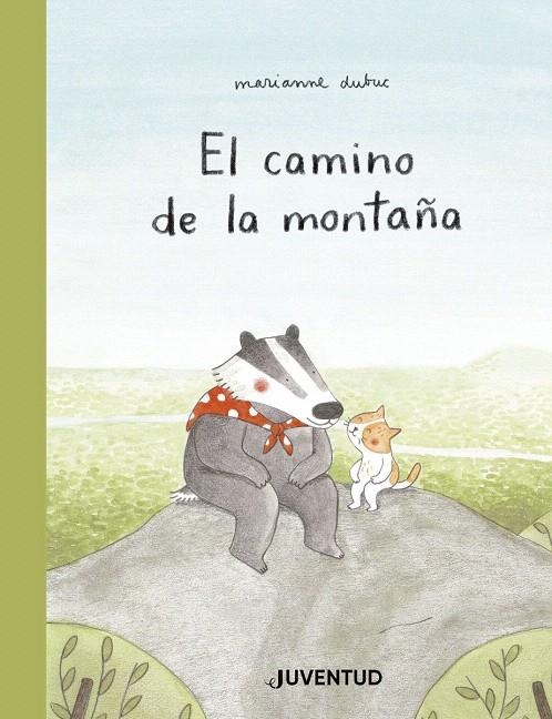 El camino de la montaña | 9788426145284 | Dubuc, Marianne | Librería Castillón - Comprar libros online Aragón, Barbastro